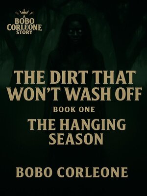 cover image of The Dirt That Won't Wash Off